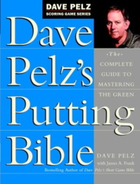 Putting Bible by Dave Pelz - Best Golf Putting Books