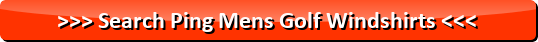 Ping Golf Windshirts for Men SPECIAL OFFERS!